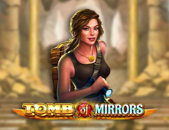 Slot Tomb of Mirrors