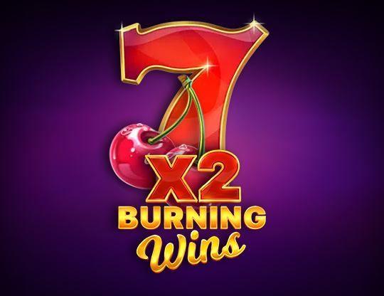 Slot Burning Wins X2