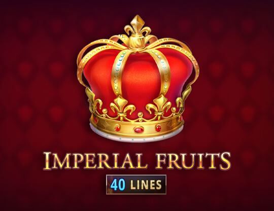Slot Imperial Fruits: 40 Lines