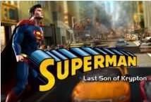 Slot Superman Last Son of Krypton