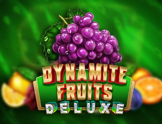 Slot Dynamite Fruits Deluxe
