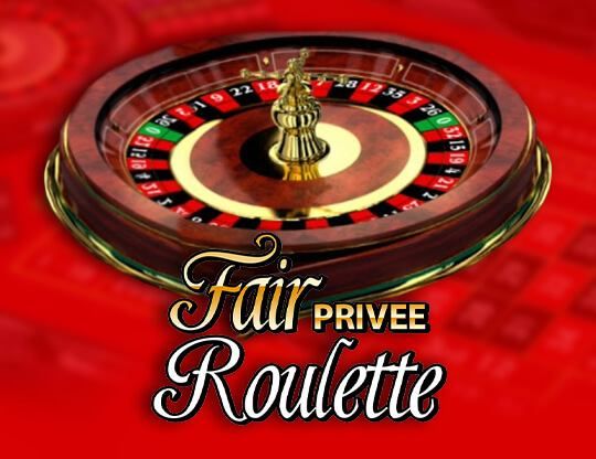 Slot Fair Roulette Privee